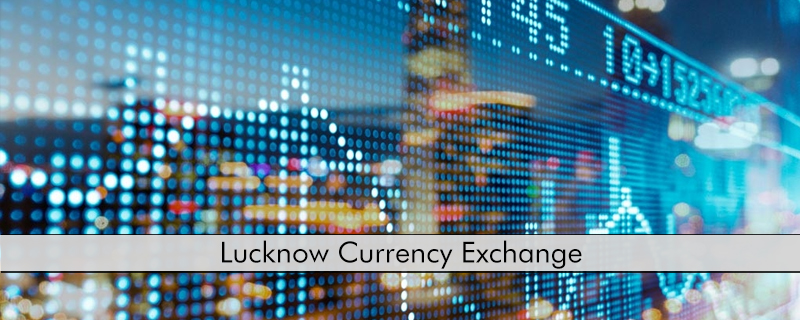 Lucknow Currency Exchange 